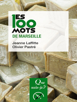 cover image of Les 100 mots de Marseille